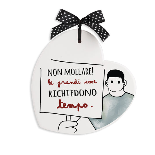 Formella Pensieri & Parole Cuore ''Mollare'' 14x14