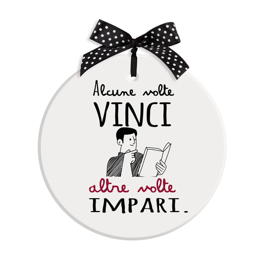 Formella Pensieri&Parole ''Vinci/Impari'' D14